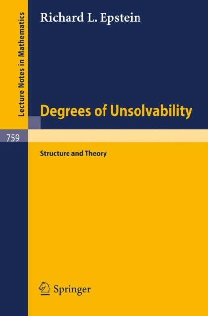 R. L. Epstein - Degrees of Unsolvability, E-bok