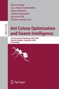 Ant Colony Optimization and Swarm Intelligence