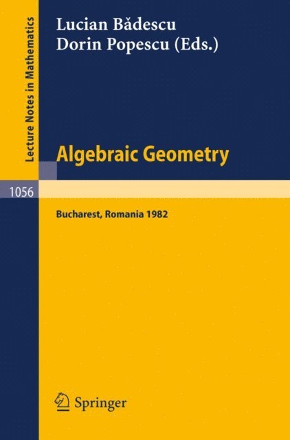 D. Popescu, L. Badescu - Algebraic Geometry, E-bok