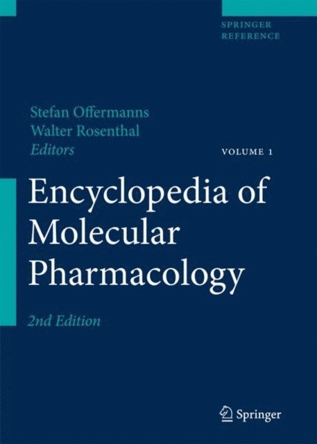 Walter Rosenthal, Stefan Offermanns - Encyclopedia of Molecular Pharmacology, E-bok