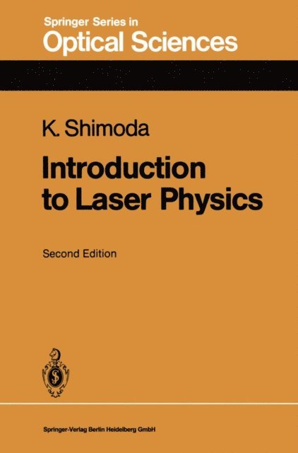 Koichi Shimoda - Introduction to Laser Physics, E-bok