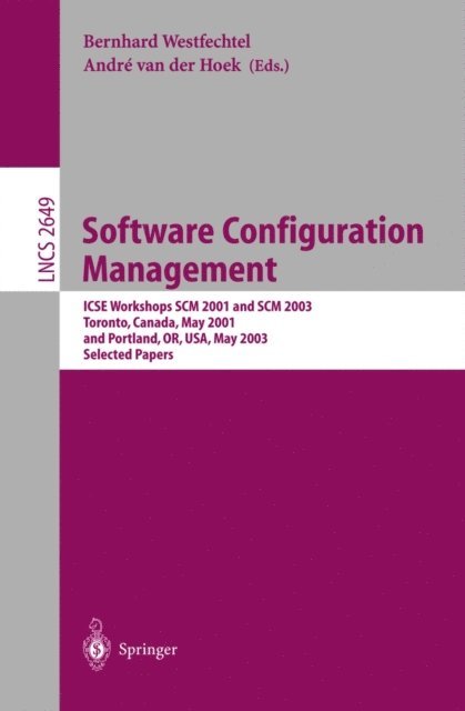 Andre van der Hoek, Bernhard Westfechtel - Software Configuration Management, E-bok