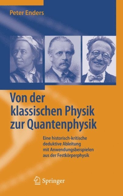 Peter Enders - Von der klassischen Physik zur Quantenphysik, E-bok