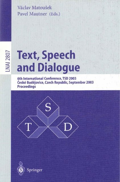 Pavel Mautner, Vaclav Matousek - Text, Speech and Dialogue, E-bok