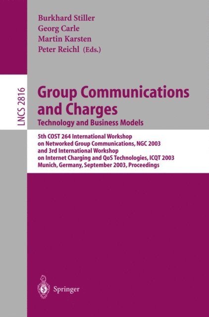 Peter Reichl, Martin Karsten, Georg Carle, Burkhard Stiller - Group Communications and Charges; Technology and Business Models, E-bok