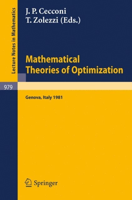 T. Zolezzi, J.P. Cecconi - Mathematical Theories of Optimization, E-bok