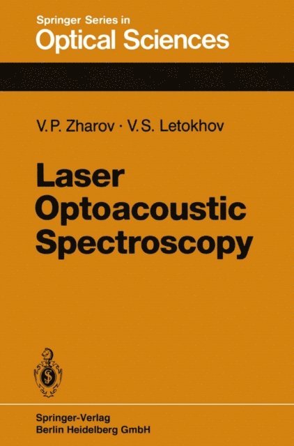 V.S. Letokhov, V.P. Zharov - Laser Optoacoustic Spectroscopy, E-bok