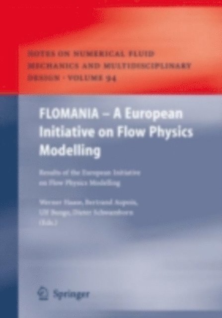Dieter Schwamborn, Ulf Bunge, Bertrand Aupoix, Werner Haase - FLOMANIA - A European Initiative on Flow Physics Modelling, E-bok
