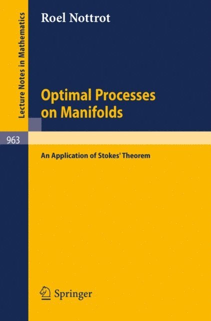 R. Nottrot - Optimal Processes on Manifolds, E-bok