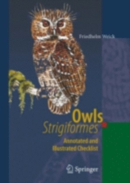 Friedhelm Weick - Owls (Strigiformes), E-bok