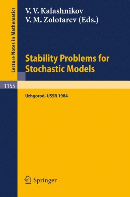 Vladimir M. Zolotarev, Vladimir V. Kalashnikov - Stability Problems for Stochastic Models, E-bok