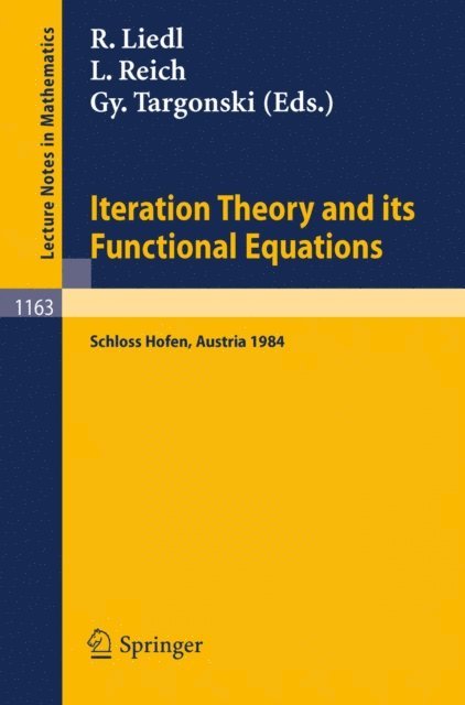 Gyorgy Targonski, Ludwig Reich, Roman Liedl - Iteration Theory and its Functional Equations, E-bok