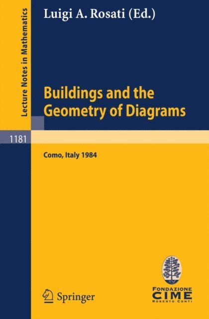 Luigi A. Rosati - Buildings and the Geometry of Diagrams, E-bok. Tillgänglighet: Lägg i varukorg