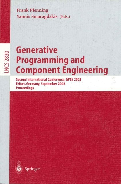 Yannis Smaragdakis, Frank Pfenning - Generative Programming and Component Engineering, E-bok