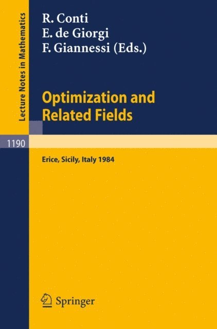 Franco Giannessi, Ennio de Giorgi, Roberto Conti - Optimization and Related Fields, E-bok