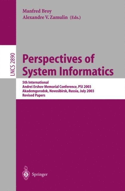 Alexandre V. Zamulin, Manfred Broy - Perspectives of Systems Informatics, E-bok