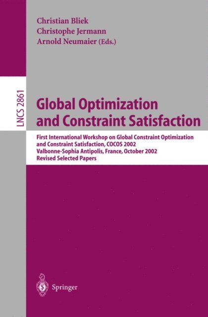 Arnold Neumaier, Christophe Jermann, Christian Bliek - Global Optimization and Constraint Satisfaction, E-bok