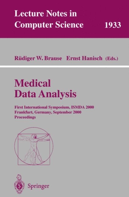 Ernst Hanisch, Rudiger W. Brause - Medical Data Analysis, E-bok