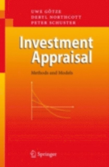 Peter Schuster, Deryl Northcott, Uwe Gotze - Investment Appraisal, E-bok