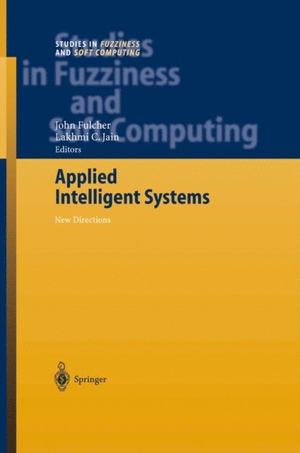 John Fulcher - Applied Intelligent Systems, E-bok