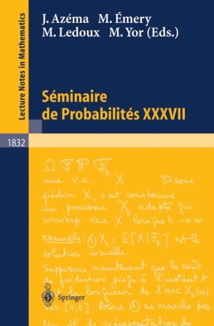 Marc Yor, Michel Ledoux, Michel Emery, Jacques Azema - Seminaire de Probabilites XXXVII, E-bok