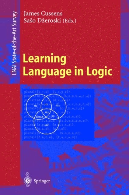 Saso Dzeroski, James Cussens - Learning Language in Logic, E-bok