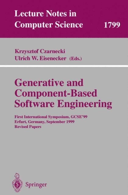 Ulrich W. Eisenecker, Krzysztof Czarnecki - Generative and Component-Based Software Engineering, E-bok