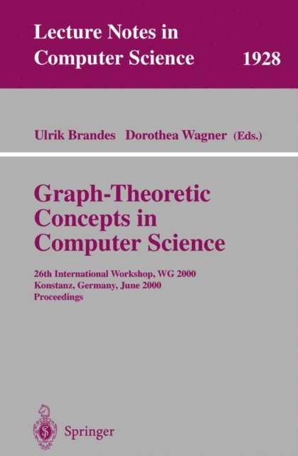 Dorothea Wagner, Ulrik Brandes - Graph-Theoretic Concepts in Computer Science, E-bok