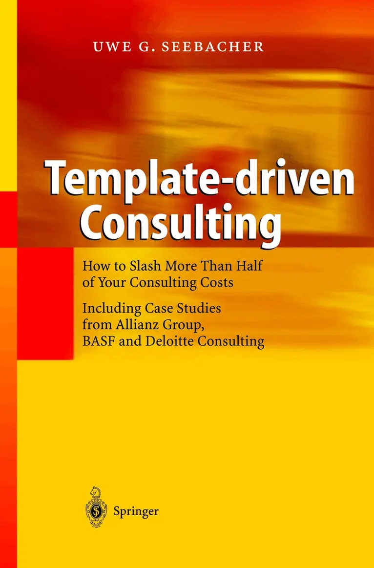 Uwe G. Seebacher - Template-driven Consulting, Inbunden. Tillgänglighet: Lägg i varukorg