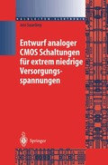 Entwurf analoger CMOS Schaltungen f�r extrem niedrige Versorgungsspannungen