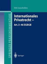 Internationales Privatrecht - Art. 3-46 EGBGB