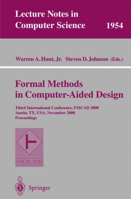 Steven D. Johnson, Warren A. Jr. Hunt - Formal Methods in Computer-Aided Design, E-bok