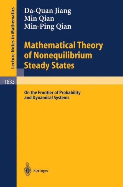 Ming-Ping Qian, Min Qian, Da-Quan Jiang - Mathematical Theory of Nonequilibrium Steady States, E-bok