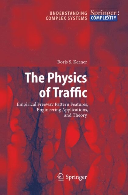Boris S. Kerner - Physics of Traffic, E-bok