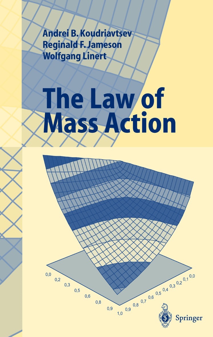 Andrei B. Koudriavtsev, Reginald F. Jameson, Wolfgang Linert - Law of Mass Action, Inbunden