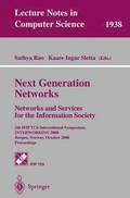 Next Generation Networks. Networks and Services for the Information Society
