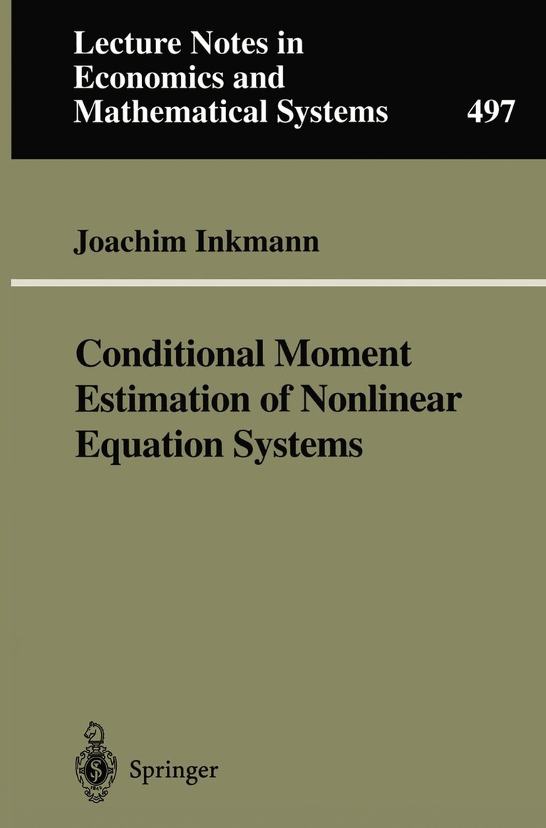 Joachim Inkmann - Conditional Moment Estimation of Nonlinear Equation Systems, Häftad