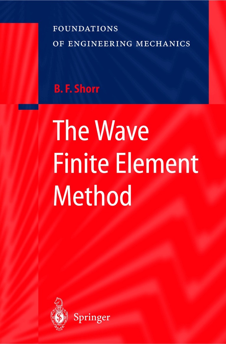 Wave Finite Element Method