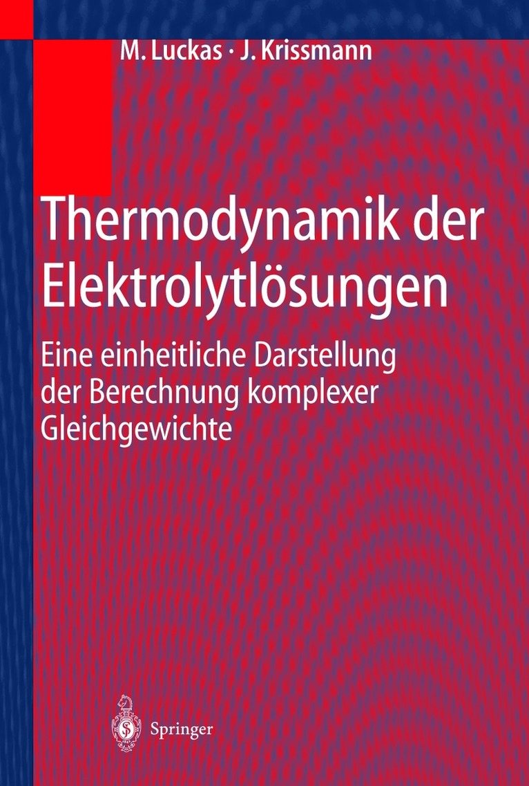 M. Luckas, J. Krissmann - Thermodynamik der Elektrolytlösungen, Inbunden