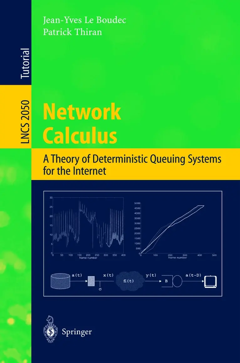 Jean-Yves Le Boudec, Patrick Thiran - Network Calculus, Häftad. Tillgänglighet: Lägg i varukorg