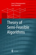 Theory of Semi-Feasible Algorithms