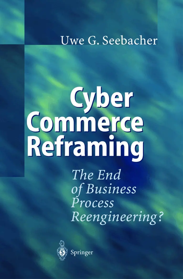 Uwe G. Seebacher - Cyber Commerce Reframing, Inbunden. Tillgänglighet: Lägg i varukorg