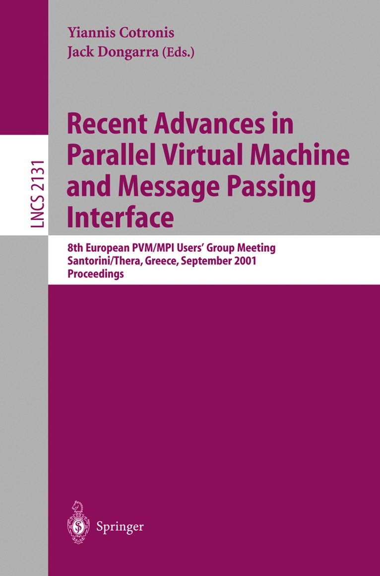 Yiannis Cotronis, Jack Dongarra - Recent Advances in Parallel Virtual Machine and Message Passing Interface, Häftad