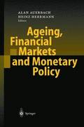 Ageing, Financial Markets and Monetary Policy