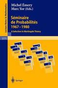 Sminaire de Probabilits 1967-1980