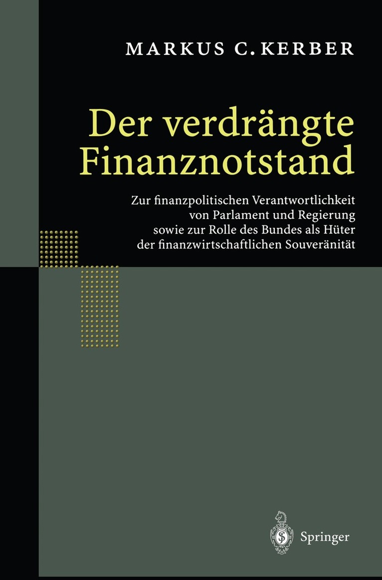 Markus C. Kerber - Der verdrängte Finanznotstand, Inbunden
