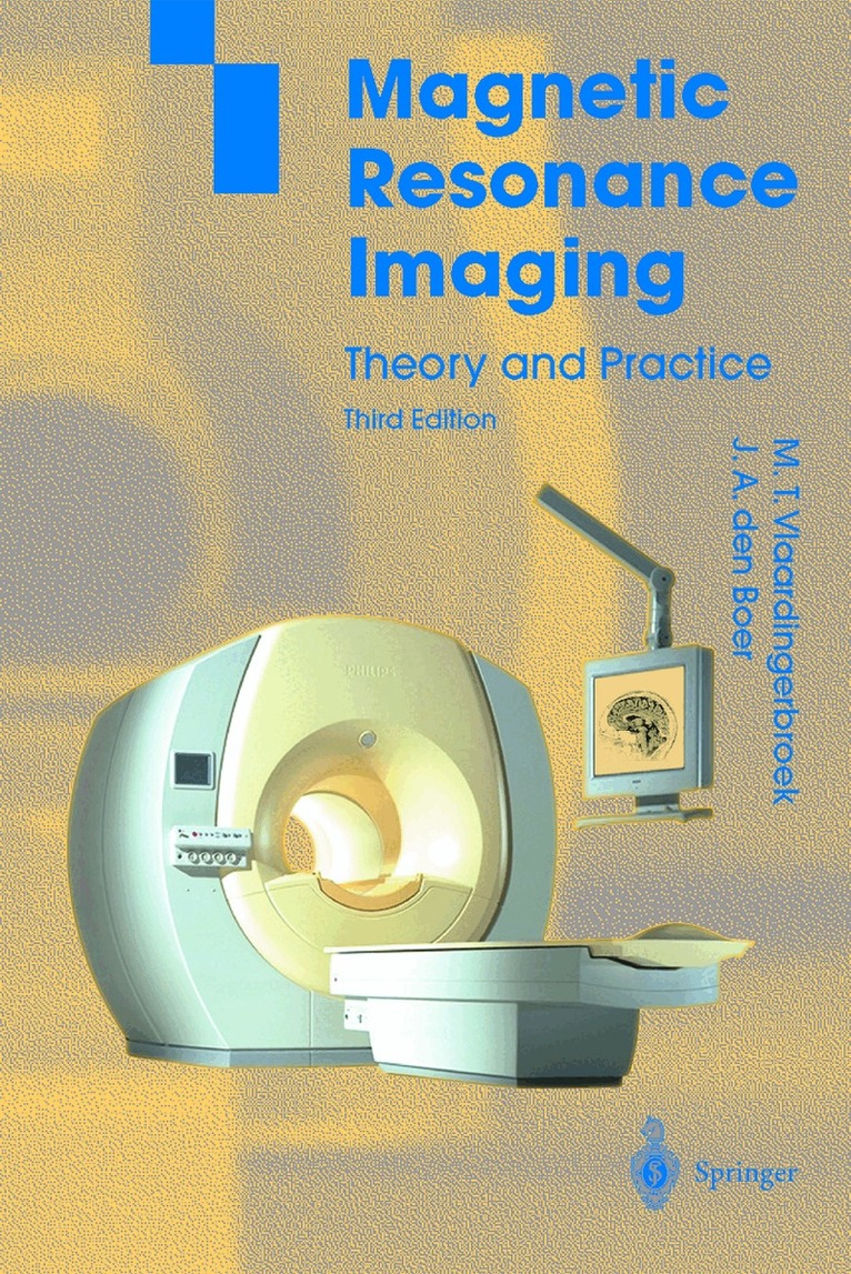 Marinus T. Vlaardingerbroek, Jacques A. Boer - Magnetic Resonance Imaging, Inbunden. Tillgänglighet: Lägg i varukorg