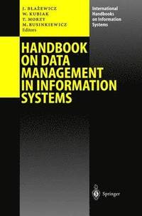 Handbook on Data Management in Information Systems
