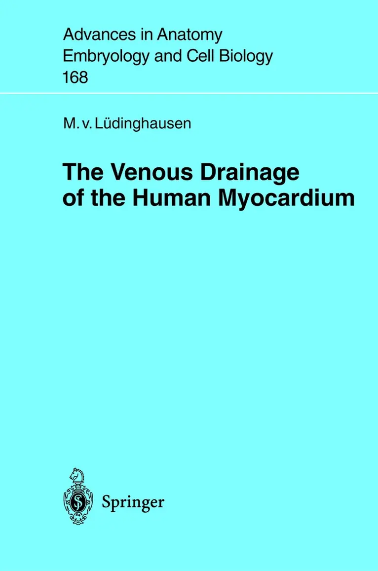 Michael Lüdinghausen - Venous Drainage of the Human Myocardium, Häftad. Tillgänglighet: Lägg i varukorg
