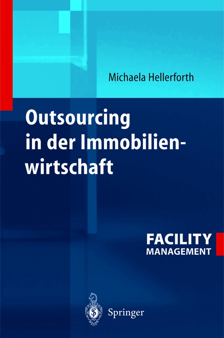 Michaela Hellerforth - Outsourcing in der Immobilienwirtschaft, Inbunden